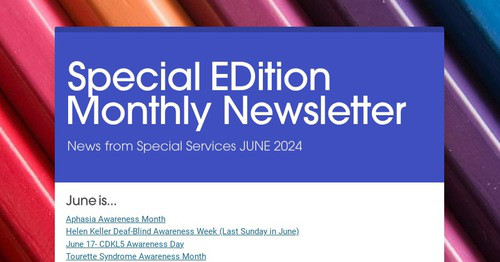 Special EDition Monthly Newsletter