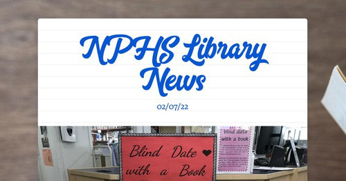 NPHS Library News