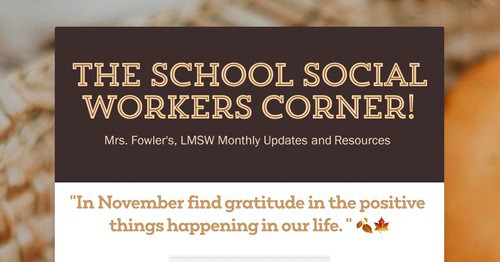 The School Social Workers Corner!