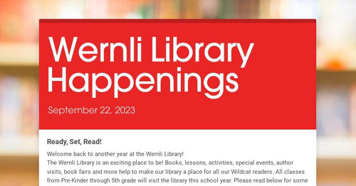 Wernli Library Happenings