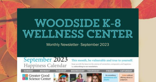 Woodside K-8 Wellness Center | Smore Newsletters for Education