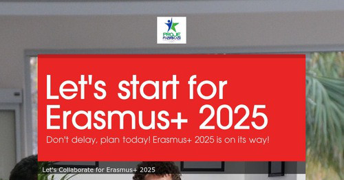 Let's start for Erasmus+ 2025