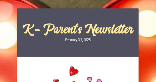 K - Parent's Newsletter