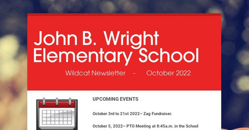 John B. Wright Elementary School | Smore Newsletters