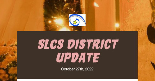 SLCS District Update