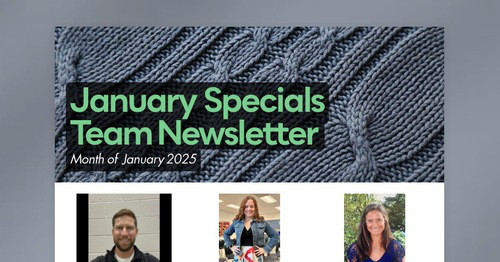 January Specials Team Newsletter