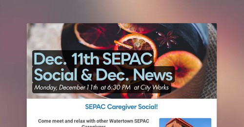 Dec. 11th SEPAC Social & Dec. News