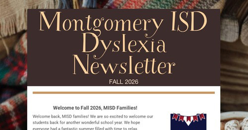 Montgomery ISD Dyslexia Newsletter