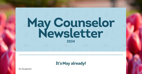 May Counselor Newsletter