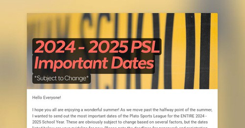 2024 - 2025 PSL Important Dates