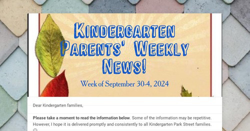 Kindergarten Parents' Weekly News!