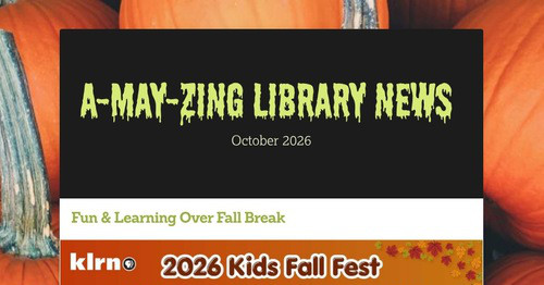 A-MAY-ZING Library News