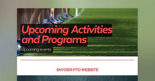 Upcoming Activities and Programs