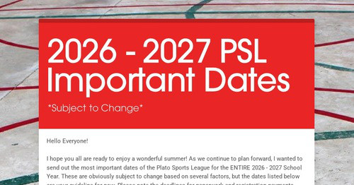 2026 - 2027 PSL Important Dates