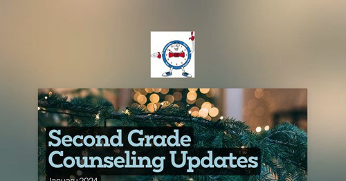 Second Grade Counseling Updates