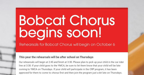Bobcat Chorus begins soon!
