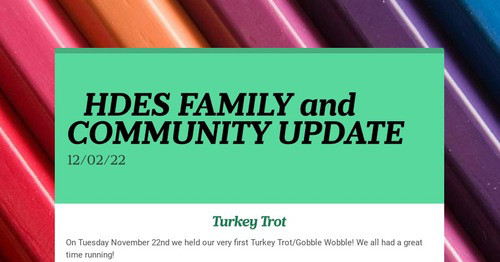 HDES FAMILY and COMMUNITY UPDATE