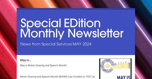 Special EDition Monthly Newsletter