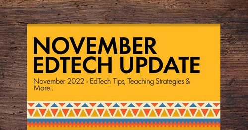 NOVEMBER EDTECH UPDATE