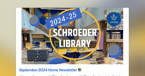 Schroeder Library Media Newsletter