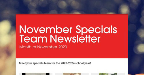 November Specials Team Newsletter