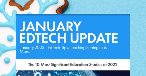 JANUARY EDTECH UPDATE