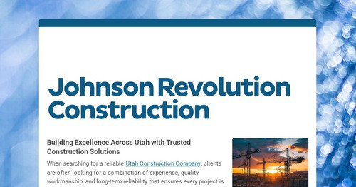 Johnson Revolution Construction