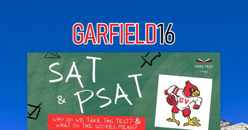 SAT & PSAT: Why, When, and Who