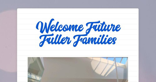 Welcome Future Fuller Families