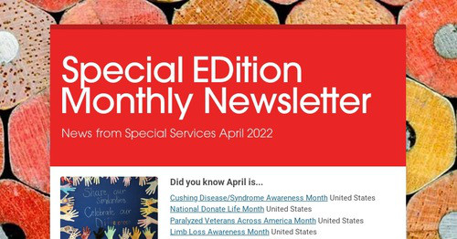 Special EDition Monthly Newsletter