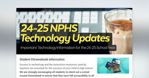 24-25 NPHS Technology Updates