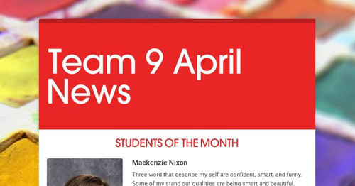 Team 9 April News