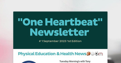"One Heartbeat" Newsletter