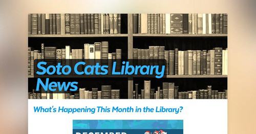 Soto Cats Library News