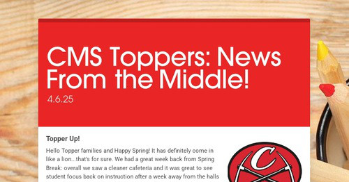 CMS Toppers: News From the Middle!