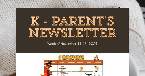 K - Parent's Newsletter