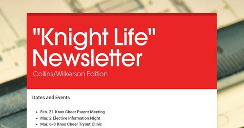 "Knight Life" Newsletter