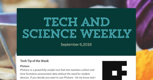 Tech and Science Weekly | Smore Newsletters for Education