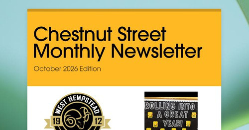 Chestnut Street Monthly Newsletter