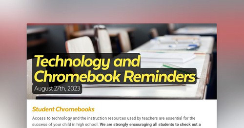 Technology and Chromebook Reminders