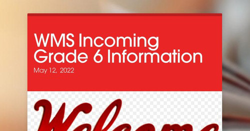 WMS Incoming Grade 6 Information