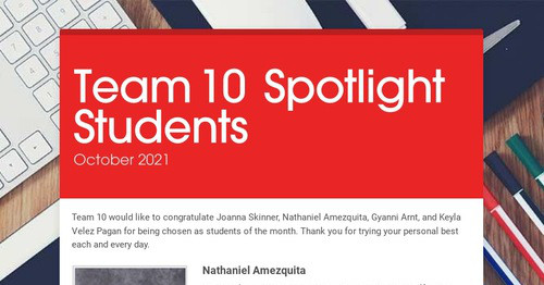 Team 10 Spotlight Students