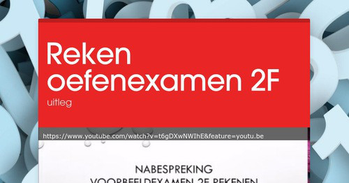 Reken oefenexamen 2F