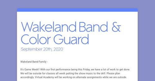 Wakeland Band Color Guard Smore Newsletters for Business Wakeland Band Color Guard Smore Newsletters for Business