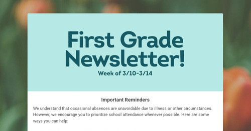 First Grade Newsletter!