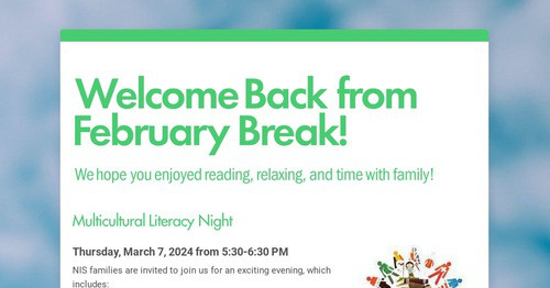 Welcome Back from February Break!