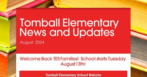Tomball Elementary News and Updates