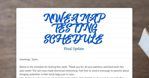 NWEA MAP TESTING SCHEDULE | Smore Newsletters for Education