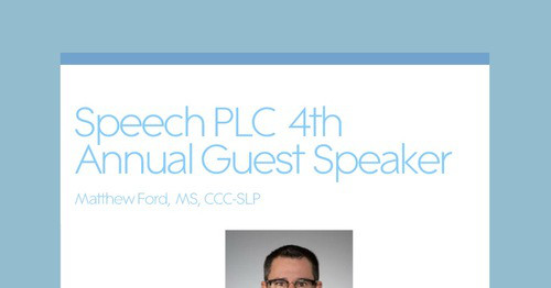 Speech PLC 4th Annual Guest Speaker