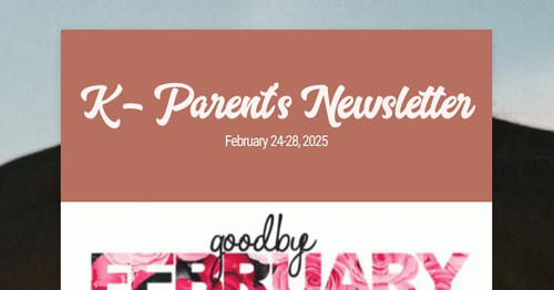 K - Parent's Newsletter